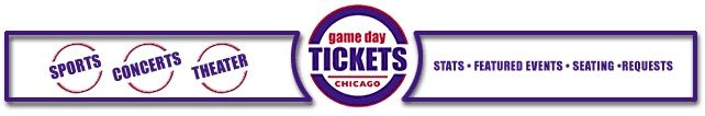 Chicago concert tickets, sports tickets and theater tix